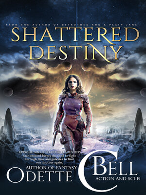 cover image of Shattered Destiny Episode Six